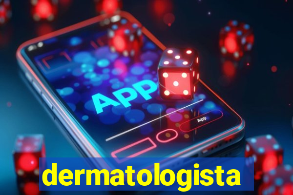 dermatologista quanto ganha